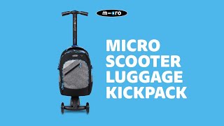 Micro Scooter Luggage Kickpack  The nextgeneration backpack [upl. by Emmey271]