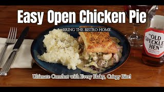 NoFuss Open Chicken Pie – Big Flavour Less Effort [upl. by Arny]