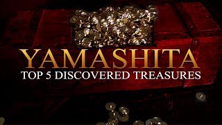 Top 5 Yamashita Discovered Treasures [upl. by Gavrila]