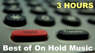 Hold Music amp On Hold Music 3 Hours of Best Music on Hold Volume 1 [upl. by Delanty]