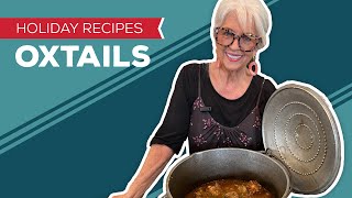 Holiday Cooking amp Baking Recipes Oxtails Recipe  How to Make Oxtails [upl. by Warrenne269]