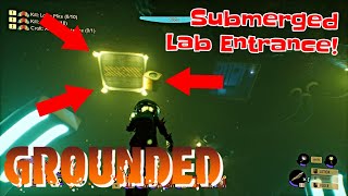 Grounded Find The Pond Depths Secret Lab Explore The Submerged Lab amp Reboot Biodome Where amp How [upl. by Peednas]