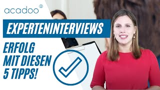 5 Schritte für das perfekte Experteninterview in deiner Abschlussarbeit Tipps und Hilfe  acadoo® [upl. by Ramgad]