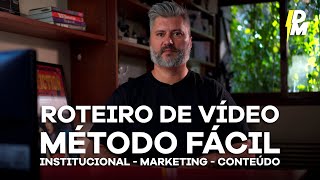 ROTEIRO DE VÃDEO  MÃ‰TODO FÃCIL  INSTITUCIONAL  MARKETING  CONTEÃšDO [upl. by Ortiz601]