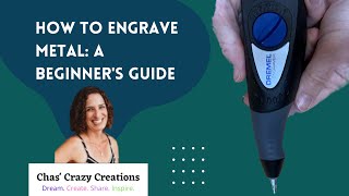 How To Engrave Metal A Beginners Guide [upl. by Gyasi]