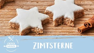 Zimtsterne – klassisches Rezept  Einfach Backen [upl. by Aital]