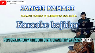 JANGJI KAMARI  KARAOKE BAJIDOR VERSION [upl. by Meingolda42]