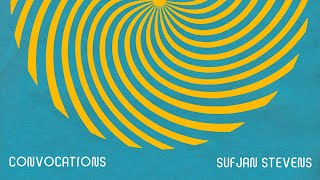 Sufjan Stevens  Convocations Official Full Project Audio and Visual [upl. by Katz]