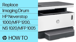 Replace the Imaging Drum  HP Neverstop Laser 1000MFP 1200 HP Laser NS 1020MFP 1005  HP Support [upl. by Way]