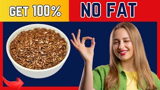 FLAX SEEDS FOR WEIGHT LOSS  HEALTH BENEFITS OF FLAX SEEDS [upl. by Sama]