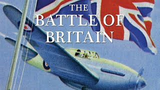 Battle Of Britain  Full Documentary [upl. by Glyn]