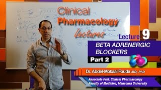 Autonomic Pharmacology Ar  Lec 09  Beta adrenergic blockers  part2 [upl. by Genna]