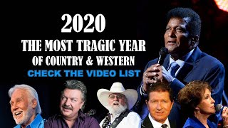 2020 THE MOST TRAGIC YEAR OF COUNTRY amp WESTERN Singers Songwriters amp Personalities´ List [upl. by Elvera]