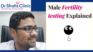 Male Fertility Testing Explained  Dr Shahs Clinic [upl. by Maharva]