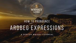 How to Pronounce Ardbeg Scotch Whisky Expressions [upl. by Nirok]