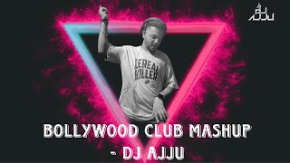 BOLLYWOOD CLUB PARTY REMIX  DJ AJJU [upl. by Erelia6]