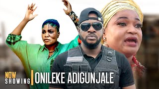 ONILEKE ADIGUNJALE  Odunlade Adekola  Latest Yoruba Movies 2024 New Release [upl. by Haldis103]