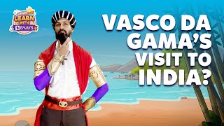 Why Did Vasco Da Gama Come To India  Learn With BYJUS [upl. by Mloclam]