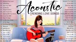 Trending Acoustic Love Songs 2024 Cover ❤️‍ New English Acoustic Songs Cover ❤️‍ Top Love Songs 2024 [upl. by Marion]