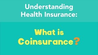 What is Coinsurance [upl. by Nidnarb]