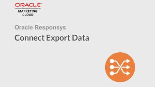 Oracle Responsys  Connect Export Data [upl. by Yobybab144]