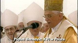 Papież Benedykt XVI w Polsce  cz1 [upl. by Lorianne970]