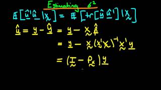 Estimating the error variance in matrix form  part 3 [upl. by Lien]