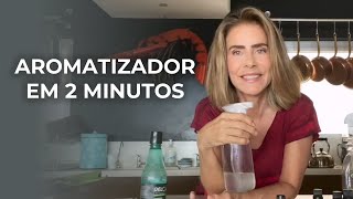 AROMATIZADOR PARA CASA EM 2 MINUTOS [upl. by Asum]