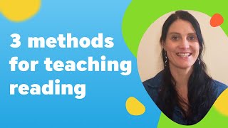 3 Methods for teaching reading [upl. by Evelin]