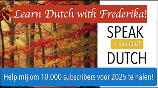 SPEAK DUTCH Dutch Woman Speaking Dutch Language Inburgering exam 2024 How to do a Dutch accent [upl. by Ecam]