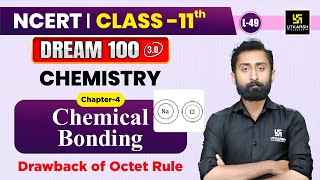 Class 11 Chemistry Chapter 4  Chemical Bonding  Drawback of Octet Rule  L49  Akshay Sir [upl. by Paine]