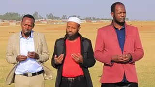 Nashidaa Harayaa Ismail Abbaa Milki Fi Abduraman Husen Fi Najash Mohammed Rabbi Fide [upl. by Tadeo646]