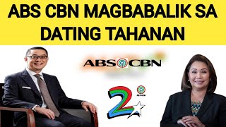 ABS CBN MAGBABALIK NA SA DATING TAHANAN [upl. by Nibbor212]