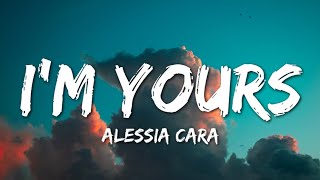 Alessia Cara  Im Yours Lyrics [upl. by Michaella]