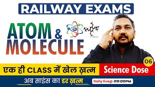 Railway Exams  Science Dose  Atom and Molecule  Raman sir [upl. by Welsh]