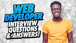 WEB DEVELOPER Interview Questions And Answers How to PASS a Web Development Job Interview [upl. by Lottie]