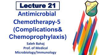 21 Antimicrobial Chemotherapy 5 Complications and Chemoprophylaxis [upl. by Nivets]