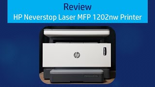 Review  HP Neverstop Laser MFP 1202nw Printer [upl. by Ttessil780]