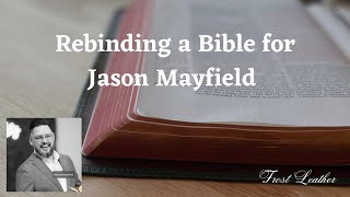 Rebinding a Bible for Jason Mayfield  Cambridge ESV Wide Margin amp Diadem in Green Goatskin Leather [upl. by Aicelf]