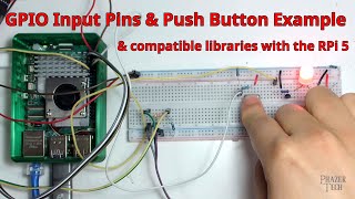 Python GPIO  Input Pin Push Button Example amp Compatibility With Raspberry Pi 5 [upl. by Paske]