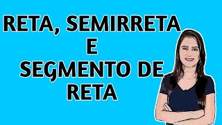 Reta semirreta e segmento de reta [upl. by Lippold]