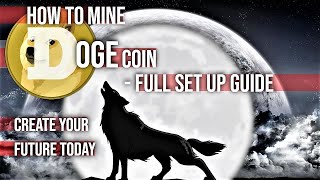 Dogecoin mining 🚀 Set Up To Mine Doge on a GPU 2021 [upl. by Hardan]