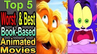 5 Worst amp Best BookBased Animated Movies [upl. by Rafaj]