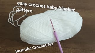 Perfect Very Simple Baby Blanket Crochet Patterns [upl. by Juno]