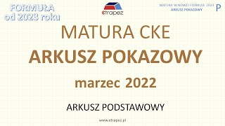 Arkusz pokazowy marzec 2022 poziom podstawowy Matura 2023 CKE matematyka  nowa formuła [upl. by Mcneely98]