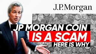 JP Morgan coin is a Scam Here is why [upl. by Nisaj]