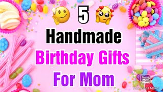 5 Beautiful Handmade Birthday Gift Ideas for Mom  Happy Birthday Gifts  Birthday Gifts 2021 Easy [upl. by Eirod]