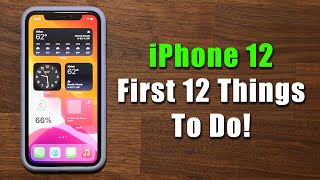 iPhone 12  First 12 Things To Do [upl. by Pacien]