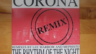 Corona  The Rhythm Of The Night Remix [upl. by Tallula578]