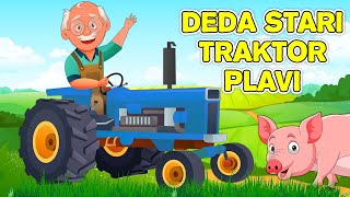 Deda stari traktor plavi 💚 Pesmica za decu 💛 Učimo životinje ❤️️ Zvukovi životinja 💜 Animal sounds [upl. by Enovaj]